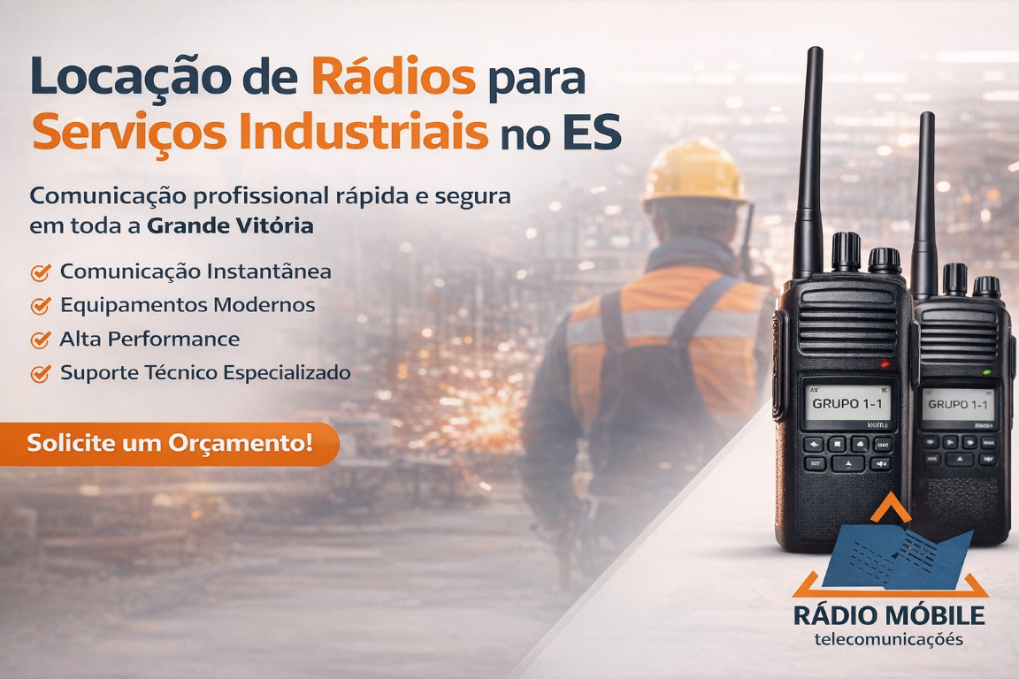 Locação de Rádios para Serviços Industriais no ES Comunicação Profissional