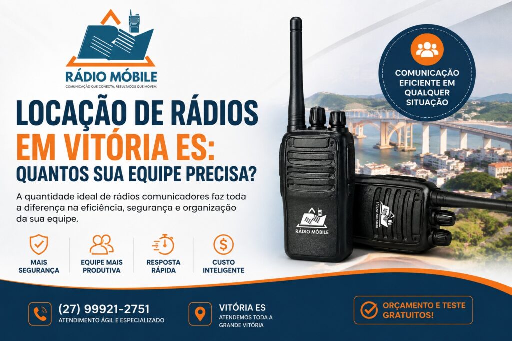 Locação de Rádios em Vitória ES Quantos sua equipe precisa